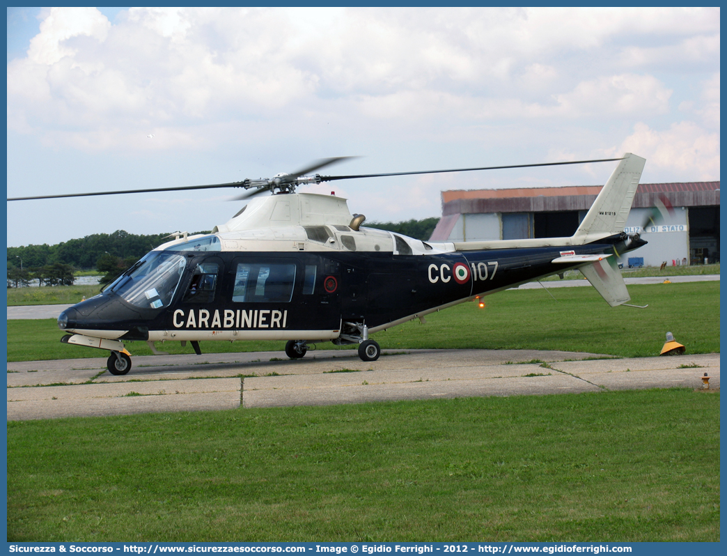 MM81219 / CC 107
Arma dei Carabinieri
Raggruppamento Carabinieri Aeromobili
Agusta A109 AII
Parole chiave: CC;C.C.;Arma;Carabinieri;Raggruppamento;Aeromobili;Agusta;A109