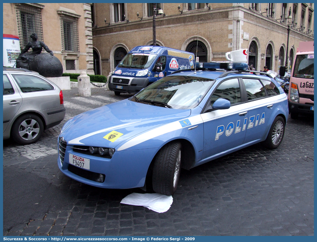 Polizia F9407
Polizia di Stato
Polizia Stradale
Alfa Romeo 159 Sportwagon
Parole chiave: Polizia di Stato;Polizia;PS;Polizia Stradale;Alfa Romeo;159 Sportwagon;F9407