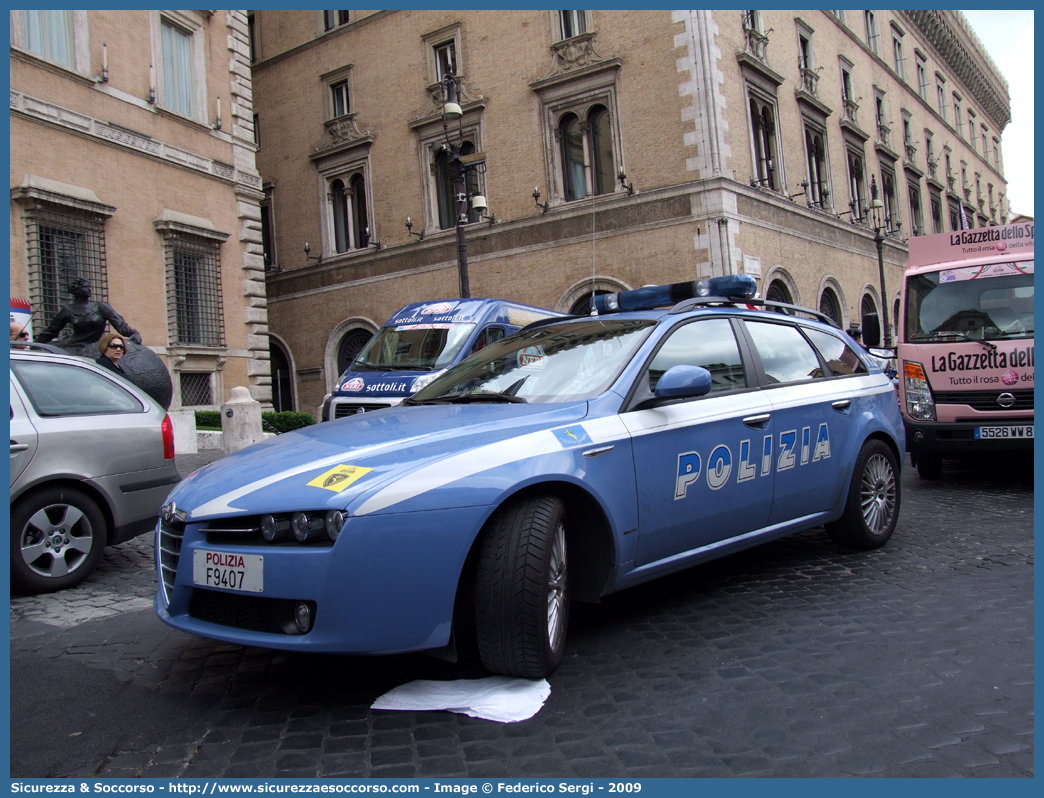 Polizia F9407
Polizia di Stato
Polizia Stradale
Alfa Romeo 159 Sportwagon
Parole chiave: Polizia di Stato;Polizia;PS;Polizia Stradale;Alfa Romeo;159 Sportwagon;F9407