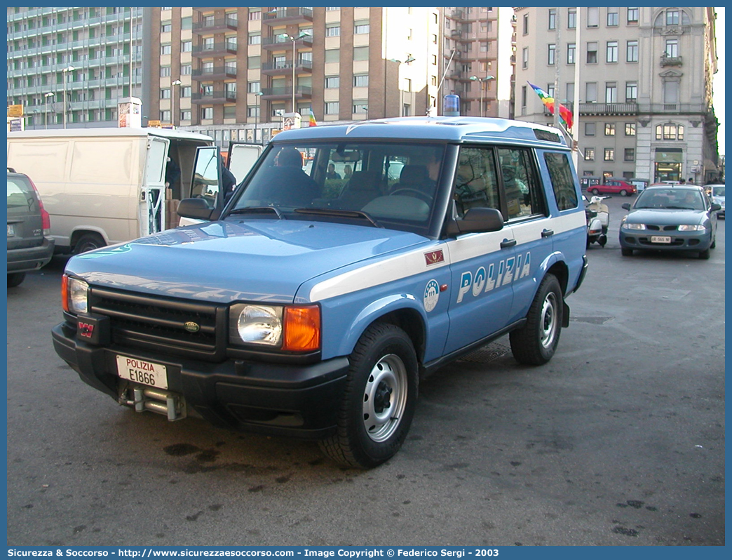 Polizia E1866
Polizia di Stato
Reparto Mobile
Land Rover Discovery II serie
Parole chiave: PS;P.S.;Polizia;Polizia di Stato;Reparto Mobile;Land Rover;Discovery